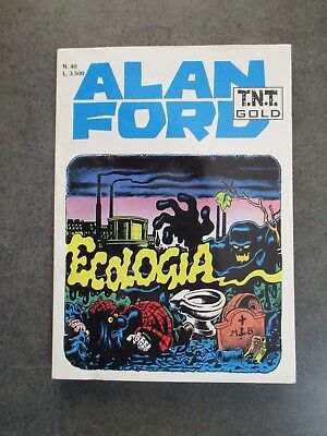 Alan Ford T.n.t. Gold N° 40 - Ed. M.b.p. - Giugno 1999