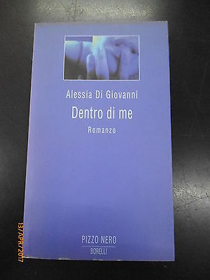 Alessia Di Giovanni - Dentro Di Me - Ed. Borelli - 2001