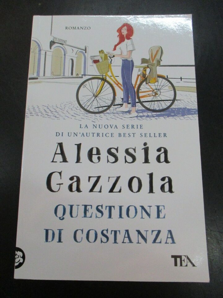 Alessia Gazzola - Questione Di Costanza - Tea 2020