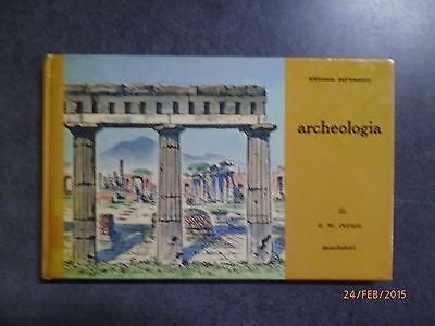 Archeologia - C.w. Ceram - Ed. Mondadori - 1965