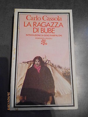 Carlo Cassola - La Ragazza Di Bube - Rizzoli - Offerta!