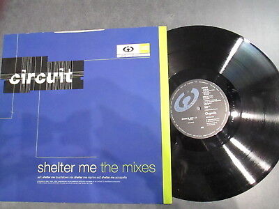 Circuit - Shelter Me - 12" Uk