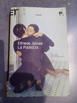 Elfriede Jelinek - La Pianista - Einaudi - Offerta!