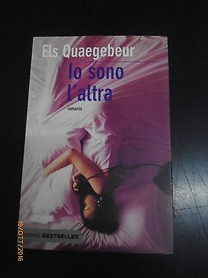 Els Quaegebeur - Io Sono L'altra - Piemme Bestseller - 2009