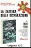 Ensio Tiira - La Zattera Della Disperazione - I Libri Pocket Longanesi - 1966