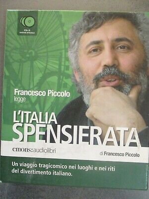 Francesco Piccolo - L' Italia Spensierata - Emons Audiolibri 2007