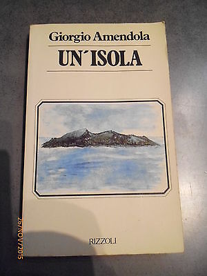 Giorgio Amendola - Un'isola - Rizzoli - Offerta!