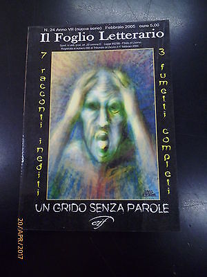 Il Foglio Letterario N° 24 - 7 Racconti Inediti 3 Fumetti - Ed. Il Foglio - 2005