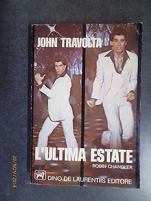 John Travolta - L'ultima Estate - Ed. Dino De Laurentis - 1978