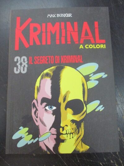Kriminal A Colori N° 38 + Figurine - Ed. Gazzetta Dello Sport - Magnus & Bunker