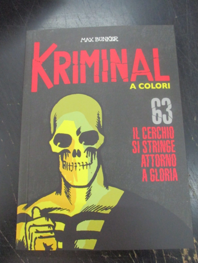 Kriminal A Colori N° 63 + Figurine - Ed. Gazzetta Dello Sport - Magnus & Bunker
