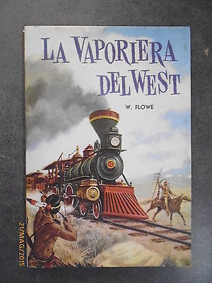 La Vaporiera Del West - W. Flowe - 1968 - Ed. Capitol