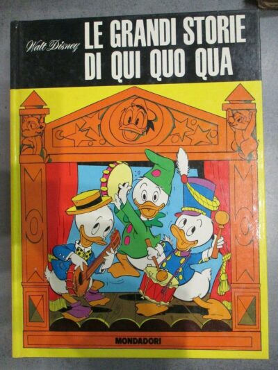 Le Grandi Storie Di Qui Quo Qua - Walt Disney - Mondadori 1972 Volume Abbonati