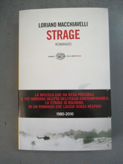 Loriano Macchiavelli - Strage - Einaudi 2010 - Offerta!