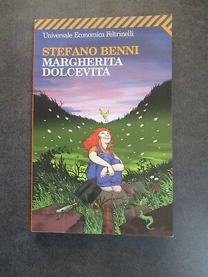 Margherita Dolcevita - Stefano Benni - Ed. Feltrinelli - 2006