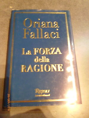 Oriana Fallaci - La Forza Della Ragione - Rizzoli - Offerta!