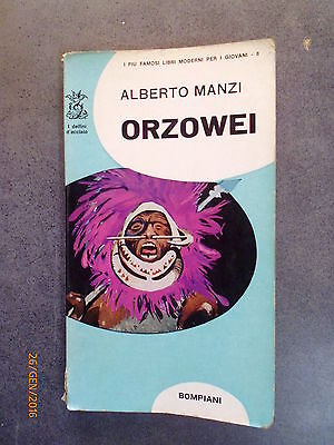 Orzowei - Alberto Manzi - Ed. Bompiani - 1967