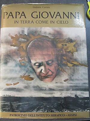 Papa Giovanni Xxii In Terra Come In Cielo - Ed. Velar 1976 - Volume Cartonato