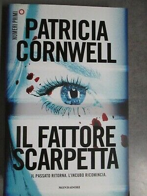 Patricia Cornwell - Il Fattore Scarpetta - I° Edizione Numeri Primi 2011