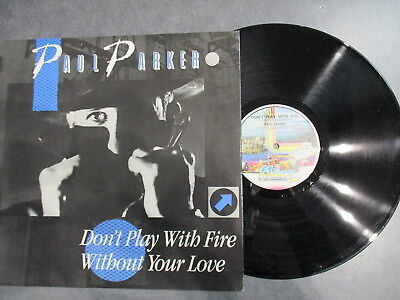 Paul Parker - Don't Play With Fire - 12" Italia