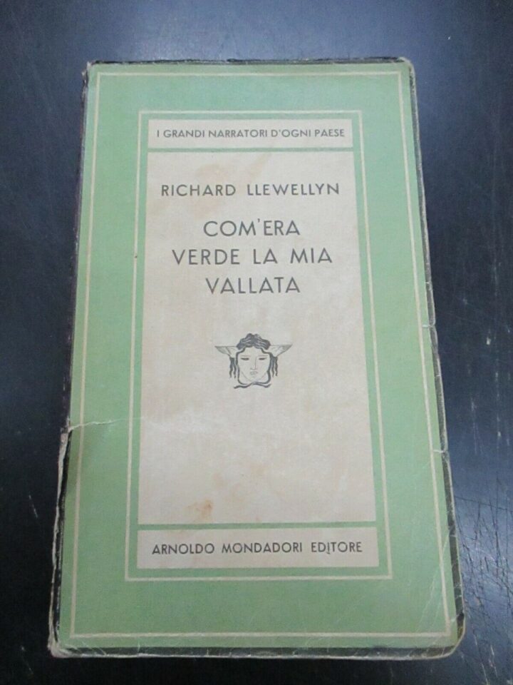 Richard Llewellyn - Com'era Verde La Mia Vallata - Mondadori 1947