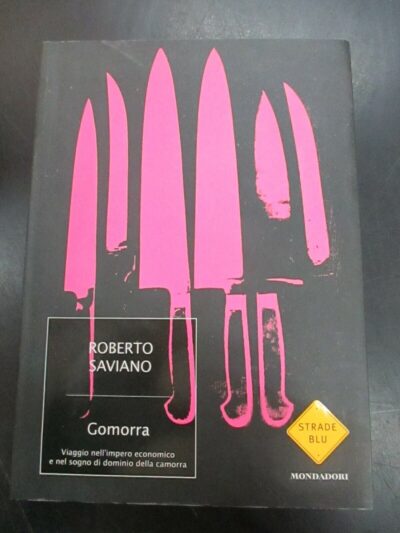 Roberto Saviano - Gomorra - Mondadori - Novembre 2008