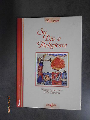 Su Dio E Religione - Collana Pensieri - 1997 - Ed. Edicart