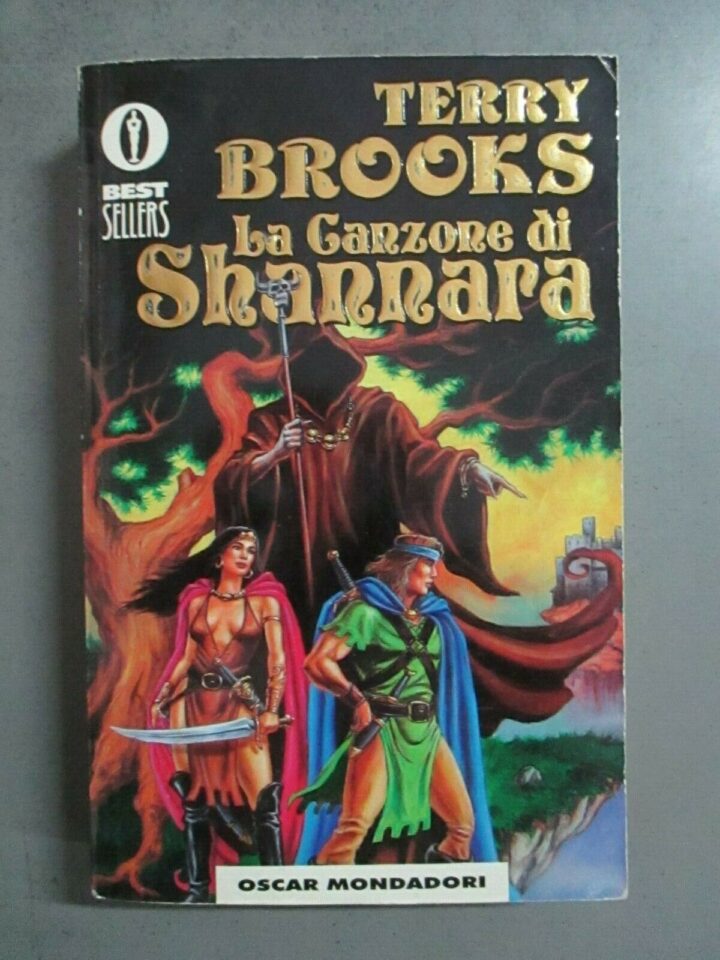 Terry Brooks - La Canzone Di Shannara - Oscar Mondadori 1995