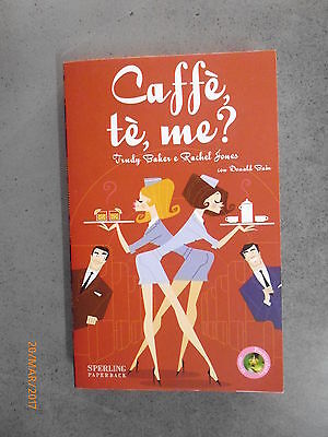 Trudy Baker E Rachel Jones - Caffè, Tè, Me? - 2005 - Sperling