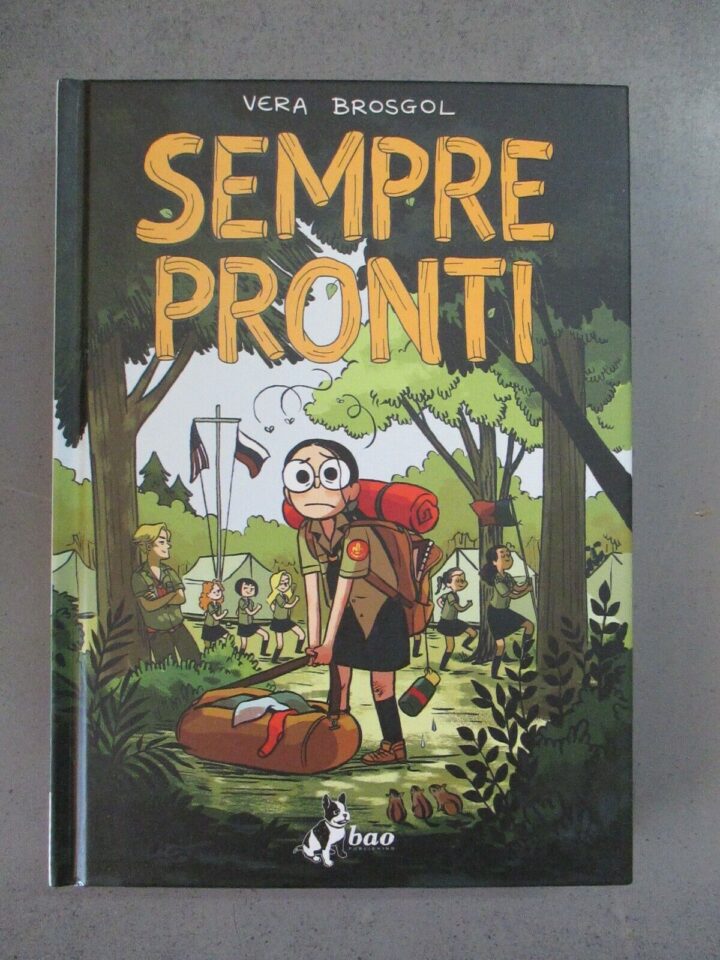 Vera Brosgol - Sempre Pronti - Bao Publishing 2019 - Offerta!