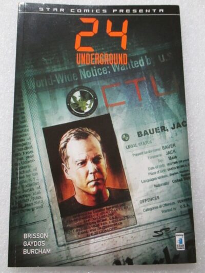 24 Underground - Jack Bauer - Star Comics 2014 - Brossurato