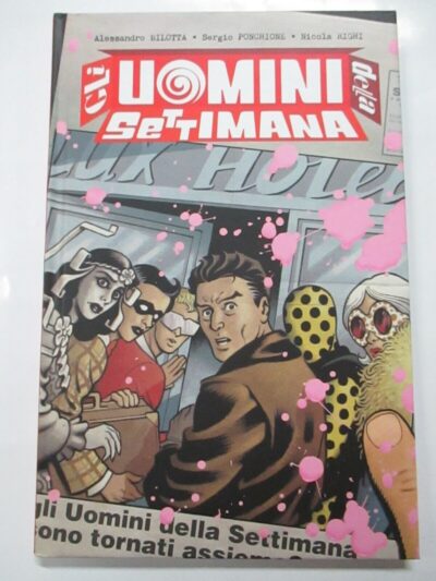 Gli Uomini Della Settimana - Panini Comics - Volume Cartonato