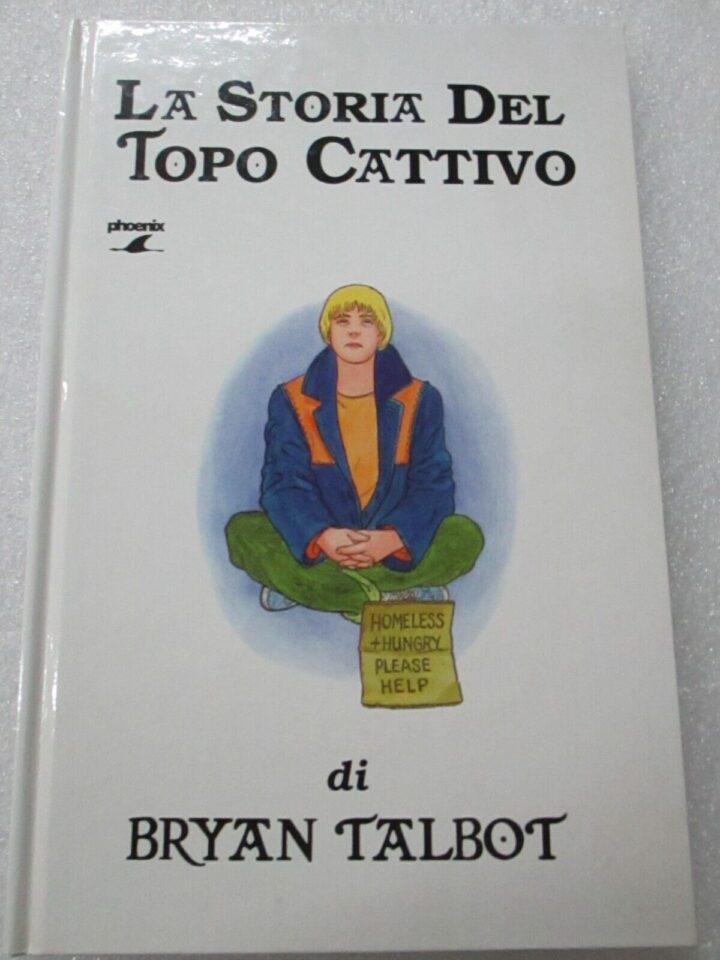 La Storia Del Topo Cattivo - Bryan Talbot - Phoenix 1990 - Volume Cartonato