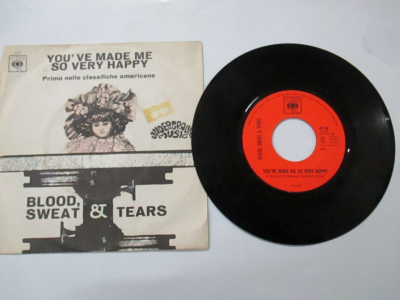 Blood Sweat & Tears - You've Made Me So Very Happy - 7" 45 Giri