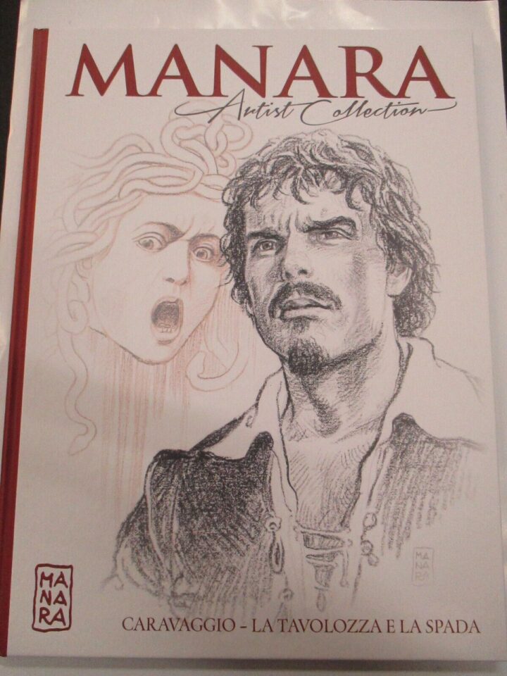 Manara Artist Collection N° 1 Caravaggio La Tavolozza E La Spada