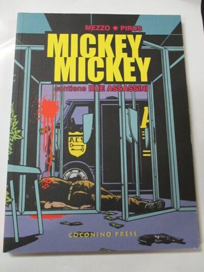 Mickey Mickey - Mezzo/pirus - Coconino Press 2002