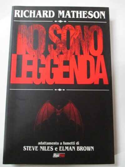 Richard Matheson - Io Sono Leggenda - Magic Press 2007