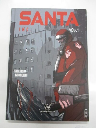 Santa Inc. Volume 1 - Astromica Rw 2022 - Volume Cartonato