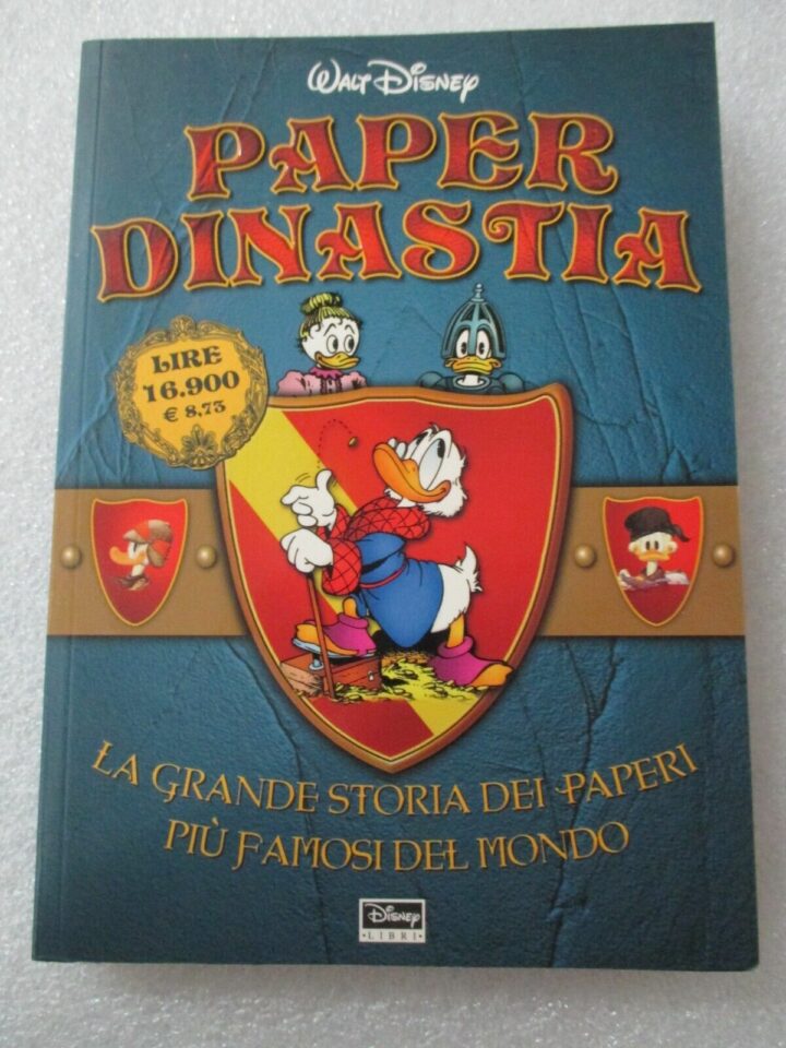 Paper Dinastia - Saga Paperon De' Paperoni Don Rosa - Walt Disney Italia 2000