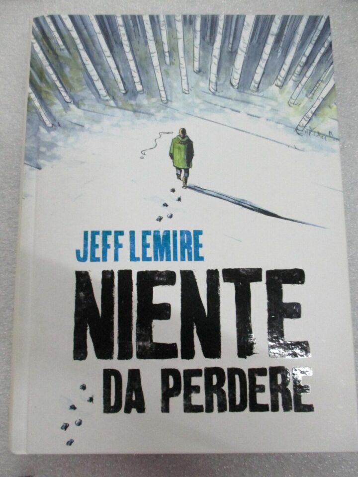Jeff Lemire - Niente Da Perdere - Bao Publishing - Volume Cartonato