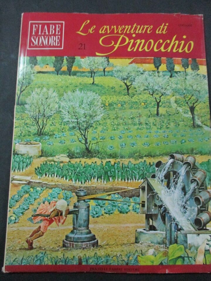 Le Avventure Di Pinocchio 1/21 - Fiabe Sonore Anno 1966 - 21 Volumi + 21 45giri