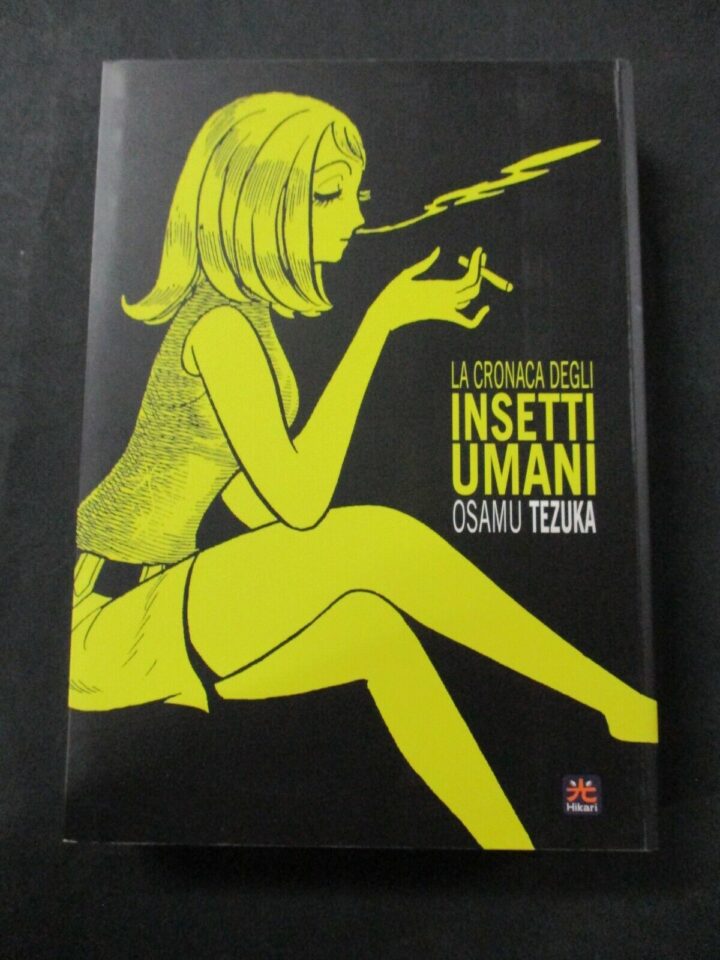 Osamu Tezuka - La Cronaca Degli Insetti Umani - Hikari 2013
