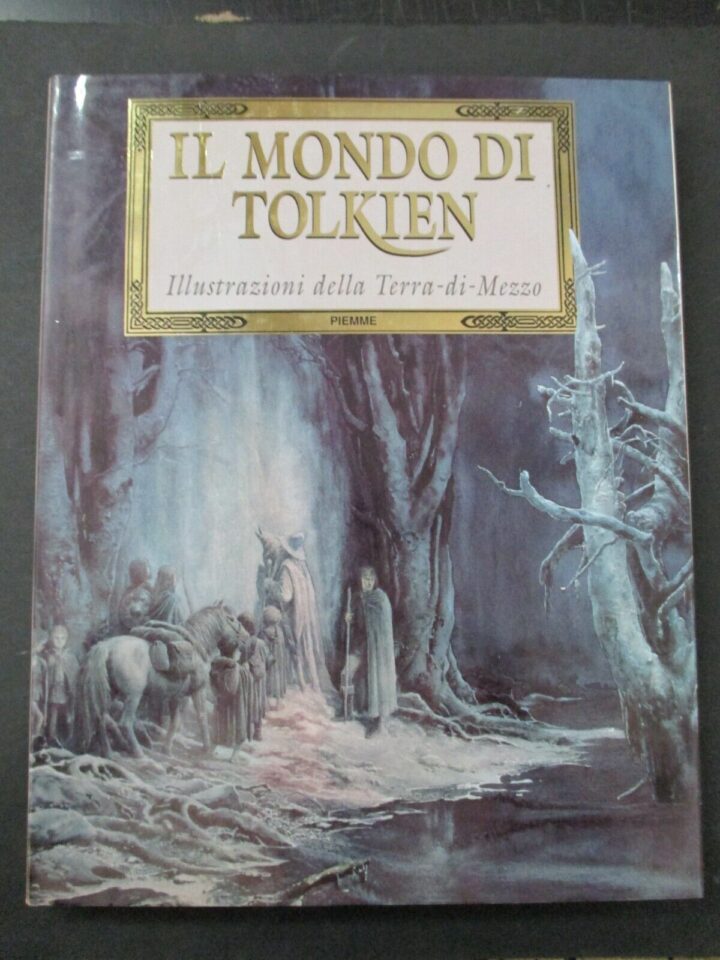 Il Mondo Di Tolkien - Illustrazioni Della Terra Di Mezzo - Piemme 1992
