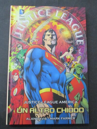 Justice League America Un Altro Chiodo - Ed. Lion 2012