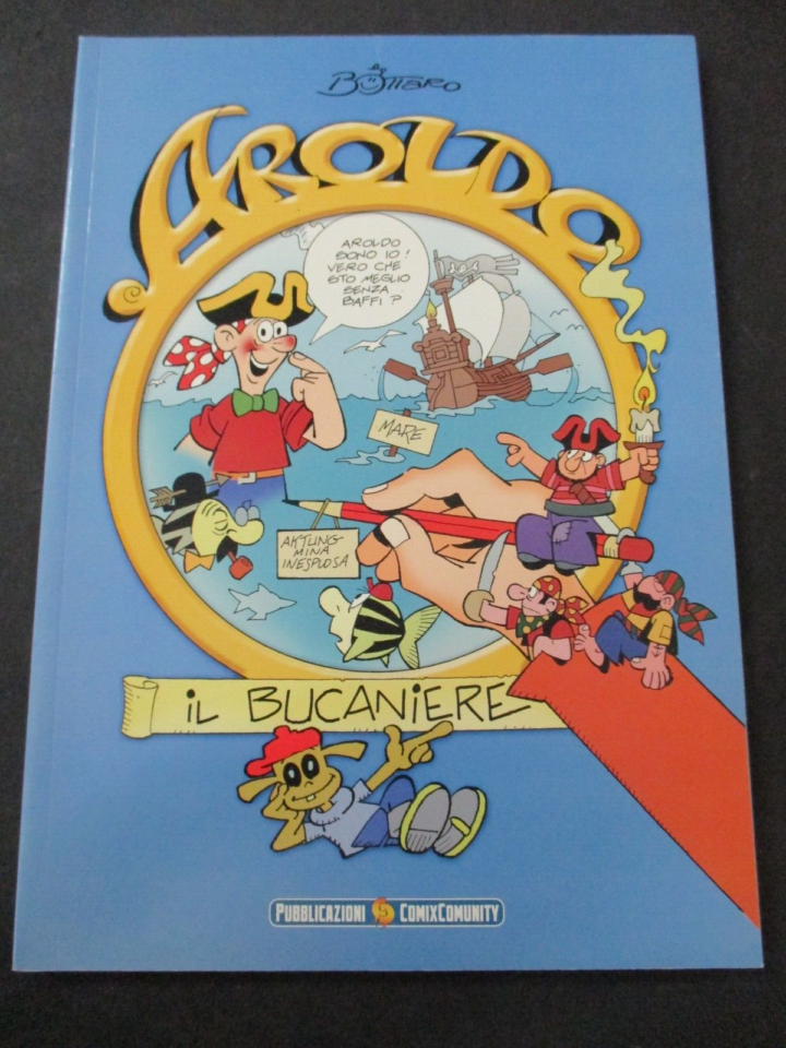 Luciano Bottaro - Aroldo Il Bucaniere - Ed. Comix Comunity 2007