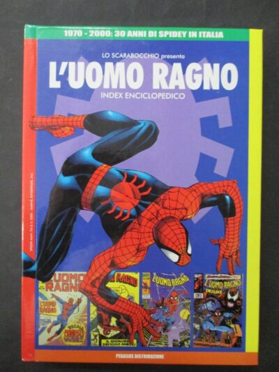 L'uomo Ragno Index Enciclopedico 1970-2000 - Lo Scarabocchio 2000 - 700 Copie