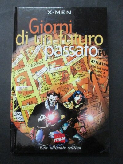 X-men Giorni Di Un Futuro Passato The Ultimate Edition - Marvel Italia 1998