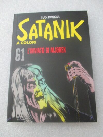 Satanik A Colori N° 61 - Ed. Gazzetta Dello Sport - Magnus & Bunker