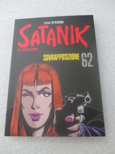 Satanik A Colori N° 62 - Ed. Gazzetta Dello Sport - Magnus & Bunker