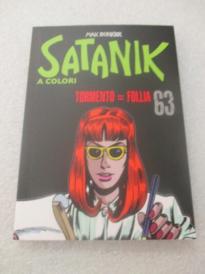 Satanik A Colori N° 63 - Ed. Gazzetta Dello Sport - Magnus & Bunker